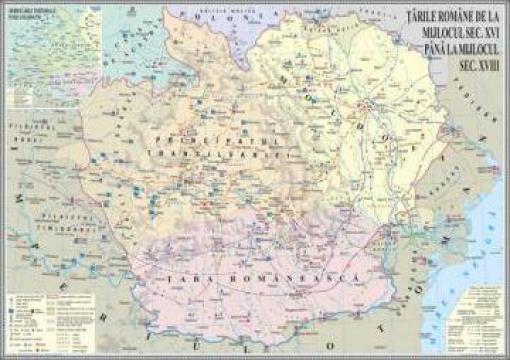 Harta Tarile Romane in secolele XVI - XVIII de la Eurodidactica Srl