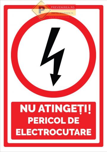 Semnalizare nu atinge pericol de electrocutare