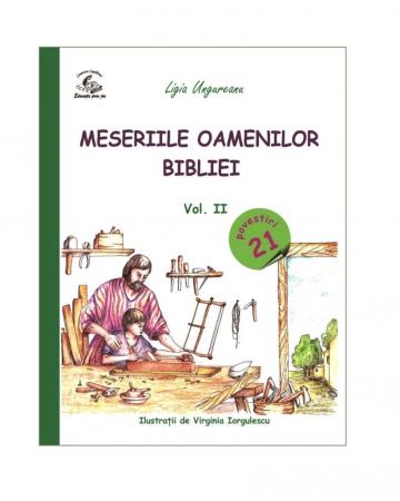 Carte, Meseriile oamenilor Bibliei vol. II de la Comoara Copilariei Srl