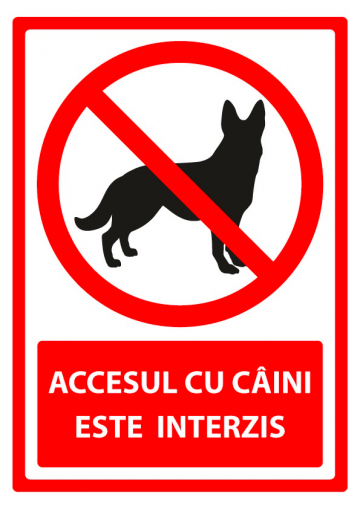 Indicator pentru accesul cu caini este interzis