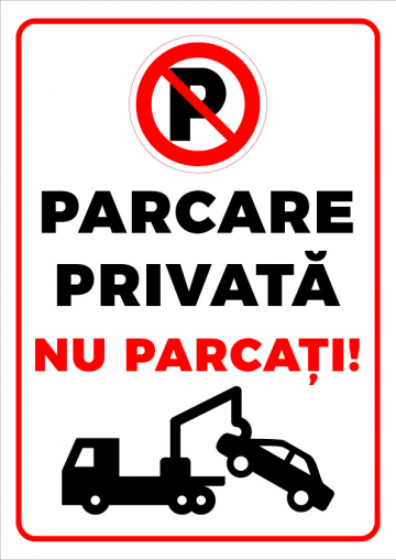 Indicator pentru interzicere parcare privata nu parcati