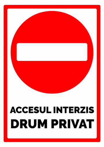 Indicator pentru accesul interzis drum privat