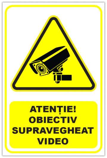 Semn de avertizare pentru obiectiv supravegheat video