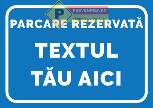 Indicator parcare cu text personalizat