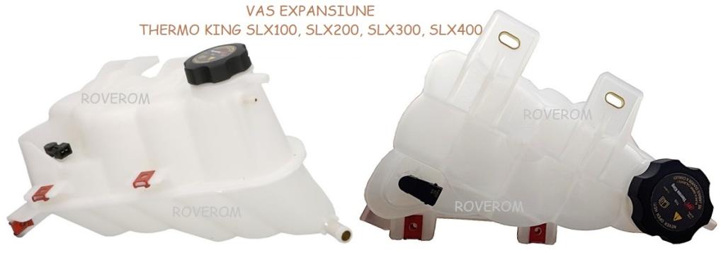 Vas expansiune Thermo King SLX100, SLX200, SLX300, SLX400 de la Roverom Srl