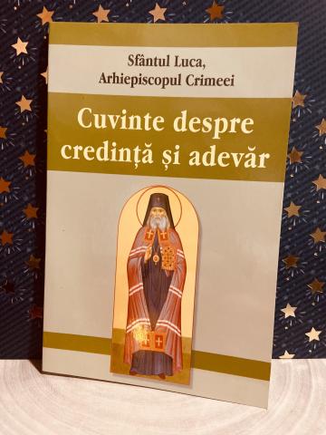Carte, Cuvinte despre credinta si adevar Sfantul Luca