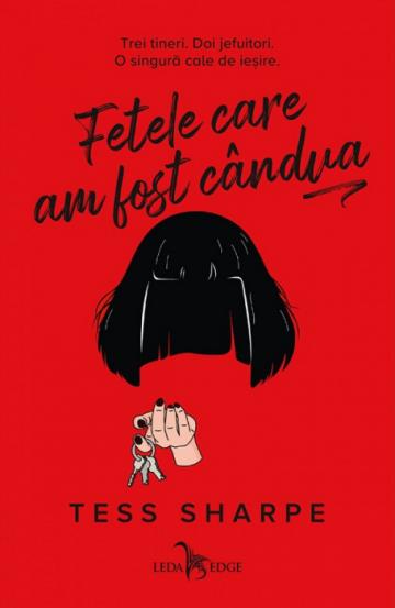 Carte, Fetele care am fost candva - Tess Sharpe de la Montana Imobiliare Srl