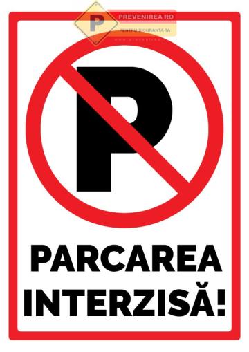 Indicatoare pentru parcari interzise