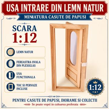 Miniatura 1:12 Usa intrare din lemn natur cu fereastra ovala de la Hobbyplanet Romania